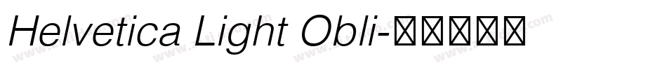 Helvetica Light Obli字体转换